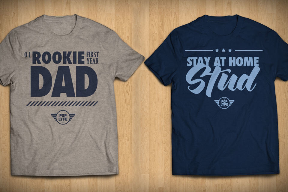The PopLyfe Tees For Dads