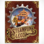 Steampunk LEGO by Guy Himber Will Most Certainly Set Your Steampunk Gears in Motion