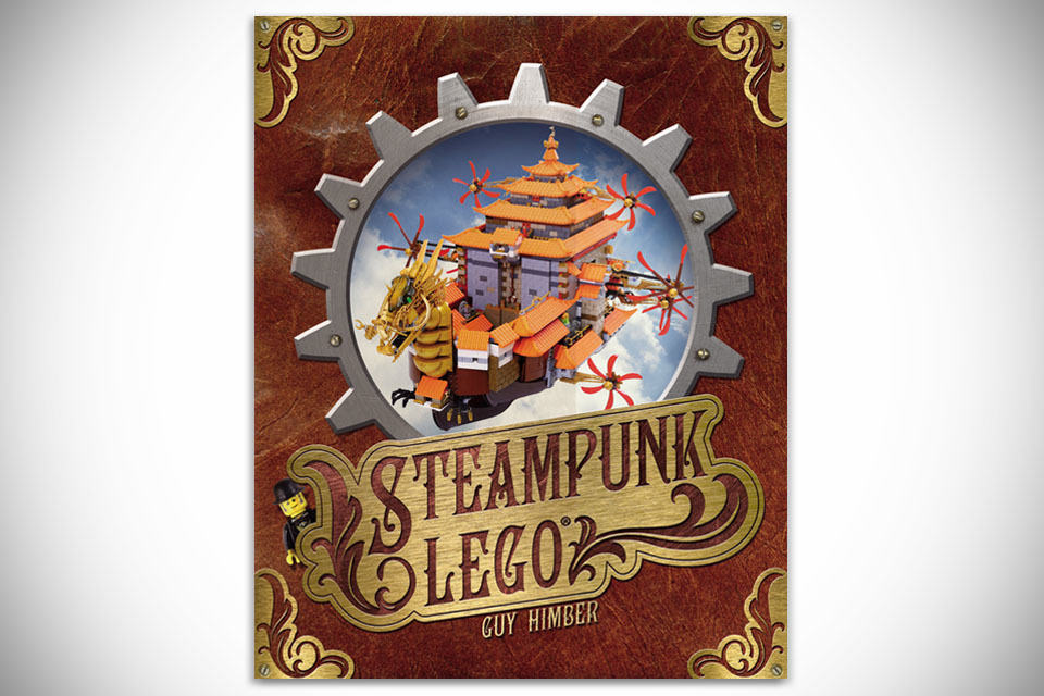 Steampunk LEGO by Guy Himber [Hardcover]