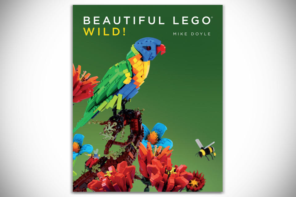 Beautiful LEGO: Wild! by Mike Doyle [Paperback]
